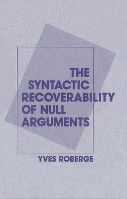 The Syntactic Recoverability of Null Arguments 1