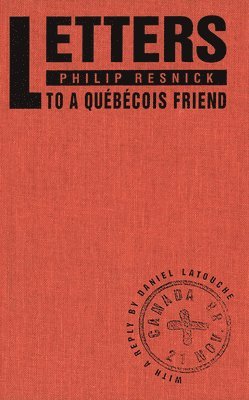 Letters to a Qubcois Friend 1