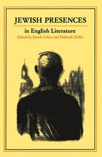 bokomslag Jewish Presences in English Literature