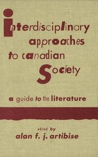 bokomslag Interdisciplinary Approaches to Canadian Society