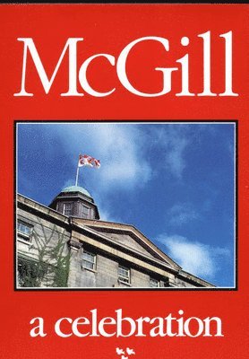 bokomslag McGill: A Celebration