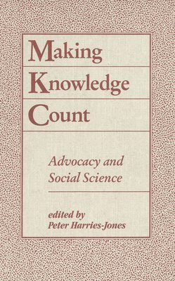 Peter Harries-Jones - Making Knowledge Count, Inbunden