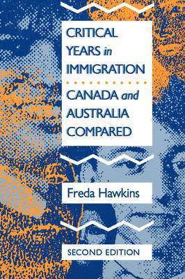Freda Hawkins - Critical Years in Immigration, Häftad
