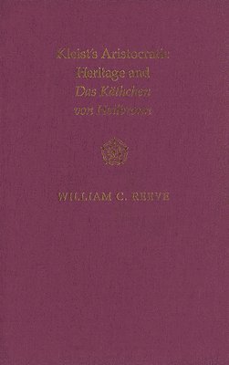 Kleist's Aristocratic Heritage and Das Käthchen Von Heilbronn
