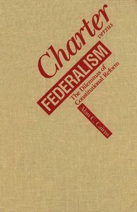 bokomslag Charter versus Federalism