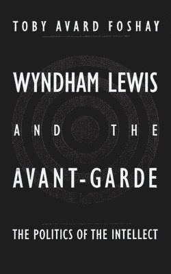 bokomslag Wyndham Lewis and the Avant-Garde