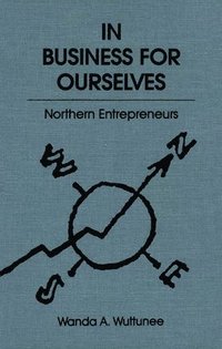 bokomslag In Business for Ourselves