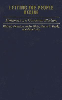 Richard Johnston, Andre Blais - Letting the People Decide, Häftad