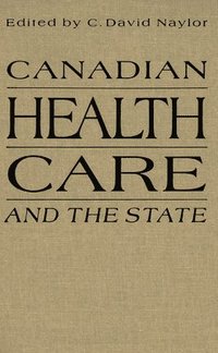 bokomslag Canadian Health Care and the State