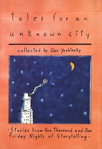 bokomslag Tales for an Unknown City