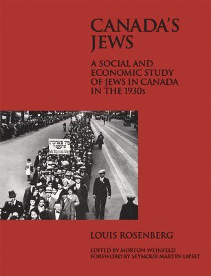 Canada's Jews: Volume 16 1