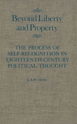 Gunn - Beyond Liberty and Property, Inbunden