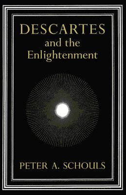 Descartes and the Enlightenment