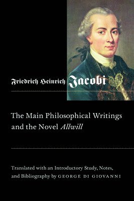 The Main Philosophical Writings and the Novel Allwill: Volume 18 1
