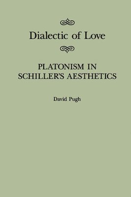 bokomslag Dialectic of Love: Volume 22