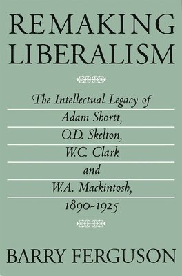 bokomslag Remaking Liberalism