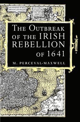 The Outbreak of the Irish Rebellion of 1641 1