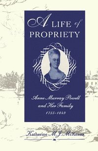 bokomslag A Life of Propriety