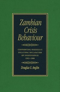 bokomslag Zambian Crisis Behaviour