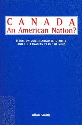 Canada - An American Nation? 1