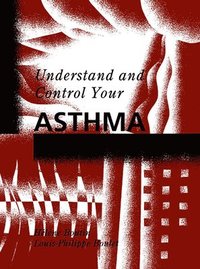 bokomslag Understand and Control Your Asthma
