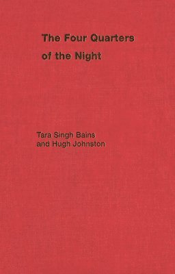 Tara Singh Bains, Hugh Johnston - Four Quarters of the Night, Häftad