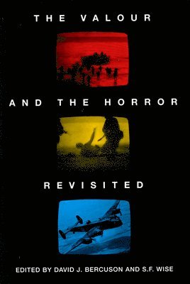 David J. Bercuson, Wise - Valour and the Horror Revisited, Häftad