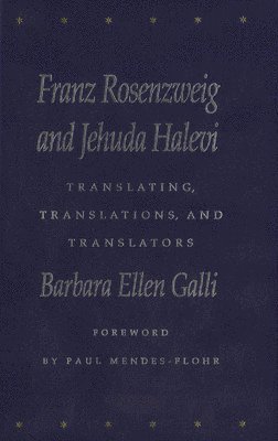 bokomslag Franz Rosenzweig and Jehuda Halevi