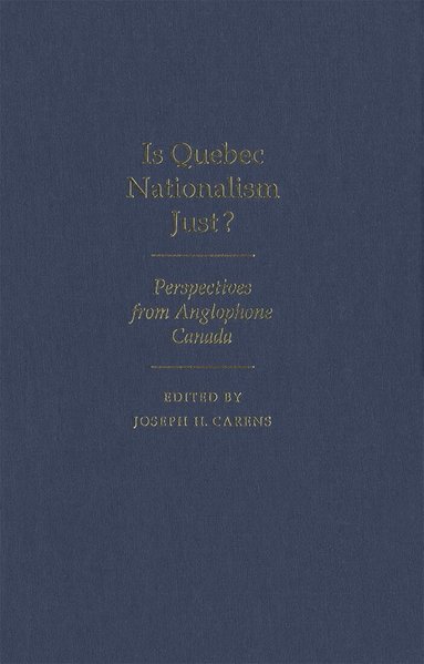 Joseph H. Carens - Is Quebec Nationalism Just?, Häftad