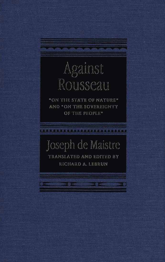 Joseph de Maistre, Joseph De Maistre - Against Rousseau, Inbunden