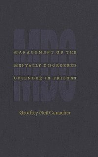 bokomslag Management of the Mentally Disordered Offender in Prisons