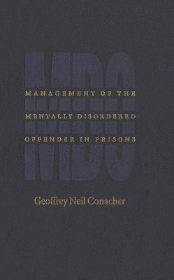 bokomslag Management of the Mentally Disordered Offender in Prisons