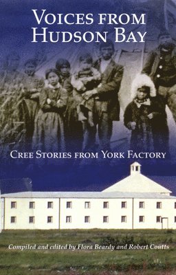 Voices from Hudson Bay: Volume 5 1