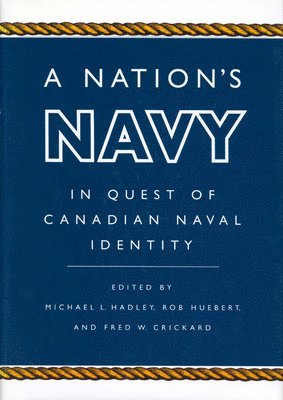 Michael L. Hadley - Nation's Navy, Inbunden