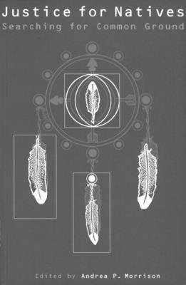 Andrea P. Morrison - Justice for Natives, Inbunden