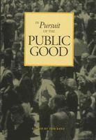 bokomslag In Pursuit of the Public Good