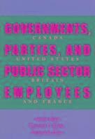 Governments, Parties, and Public Sector Employees