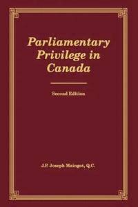 bokomslag Parliamentary Privilege in Canada: Volume 2