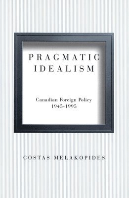 Costas Melakopides - Pragmatic Idealism, Inbunden