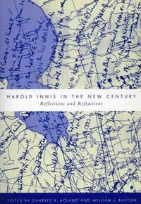 bokomslag Harold Innis in the New Century