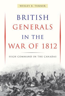 British Generals in the War of 1812 1