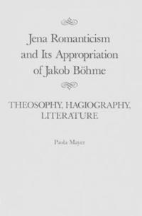 bokomslag Jena Romanticism and Its Appropriation of Jakob Bhme: Volume 27