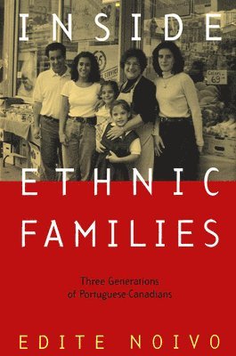 Edite Noivo - Inside Ethnic Families, Häftad