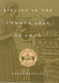 bokomslag Ringing in the Common Love of Good