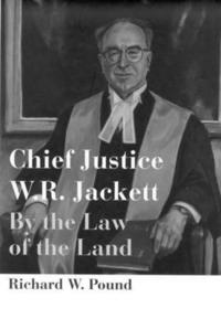 bokomslag Chief Justice W.R. Jackett