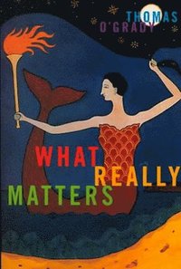 bokomslag What Really Matters: Volume 7