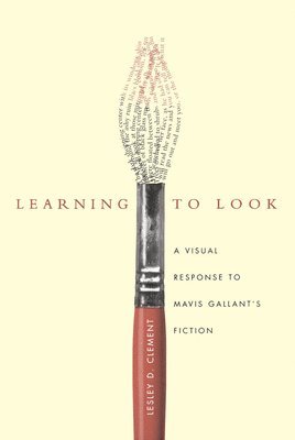 Lesley Clement - Learning to Look, Inbunden