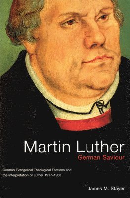 bokomslag Martin Luther, German Saviour: Volume 39