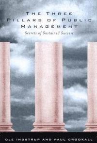 bokomslag Three Pillars of Public Management