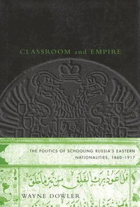 bokomslag Classroom and Empire